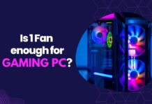 Is 1 Fan Enough For Gaming PC
