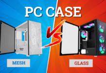 PC Case Mesh vs Glass